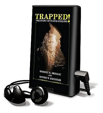Trapped!: The Story of Floyd Collins [With Earbuds]
