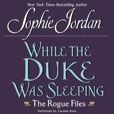While the Duke Was Sleeping: The Rogue Files