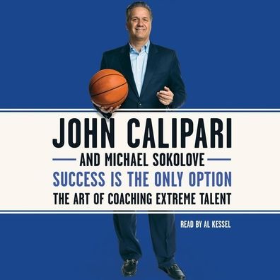 Success Is the Only Option: The Art of Coaching Extreme Talent
