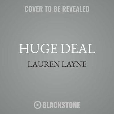 Huge Deal