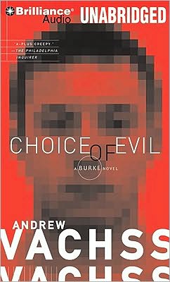 Choice of Evil (Burke Series #11)