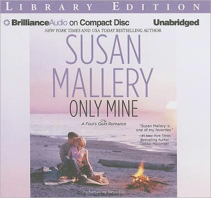Only Mine (Fool's Gold Series #4)