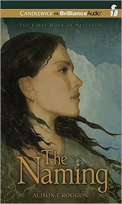 The Naming (Pellinor Series #1)