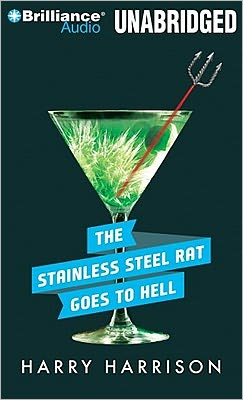 The Stainless Steel Rat Goes to Hell (Stainless Steel Rat Series #9)