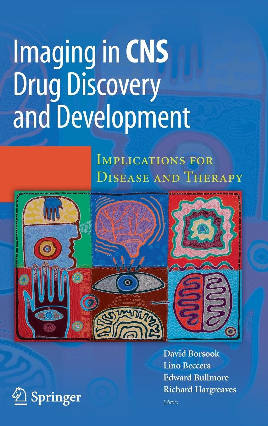 Imaging in CNS Drug Discovery and Development: Implications for Disease and Therapy