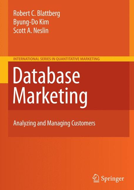 Database Marketing: Analyzing and Managing Customers