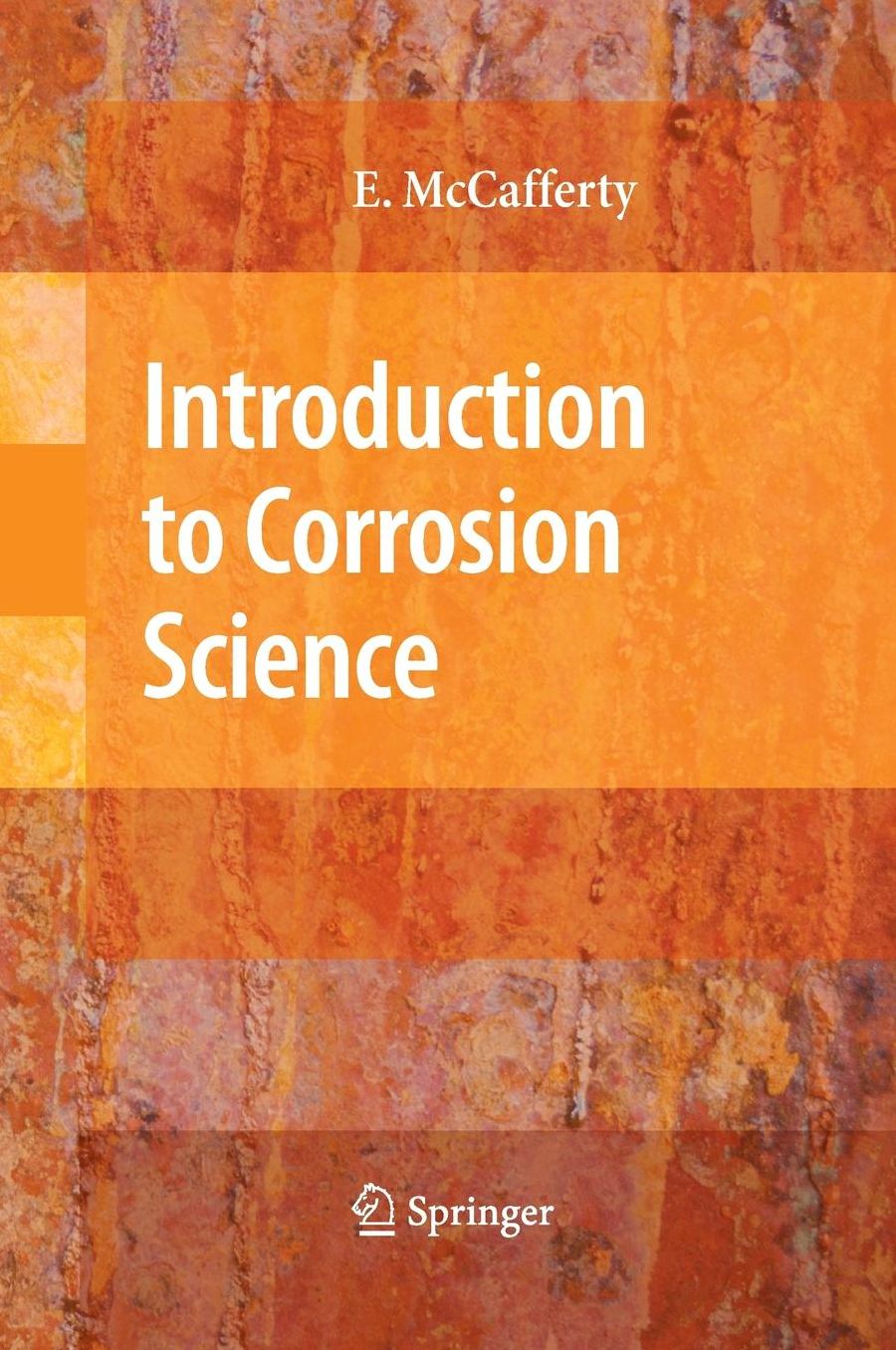 Introduction to Corrosion Science