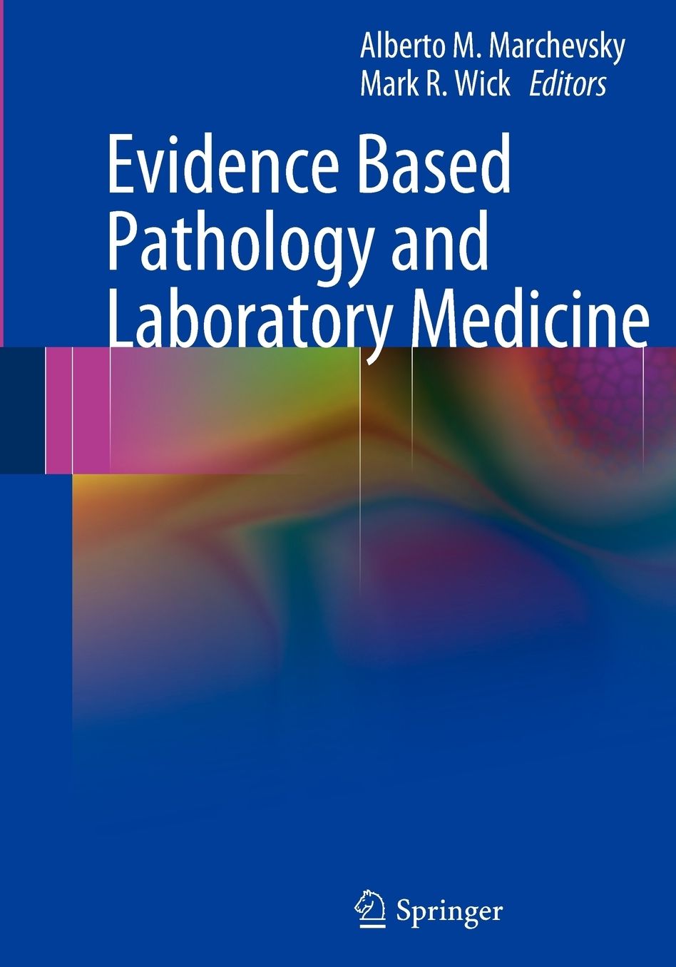 Evidence Based Pathology and Laboratory Medicine