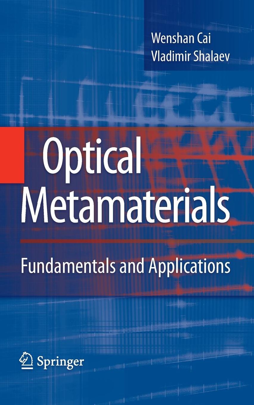 Optical Metamaterials: Fundamentals and Applications