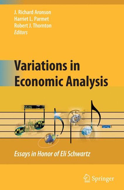 Variations in Economic Analysis: Essays in Honor of Eli Schwartz