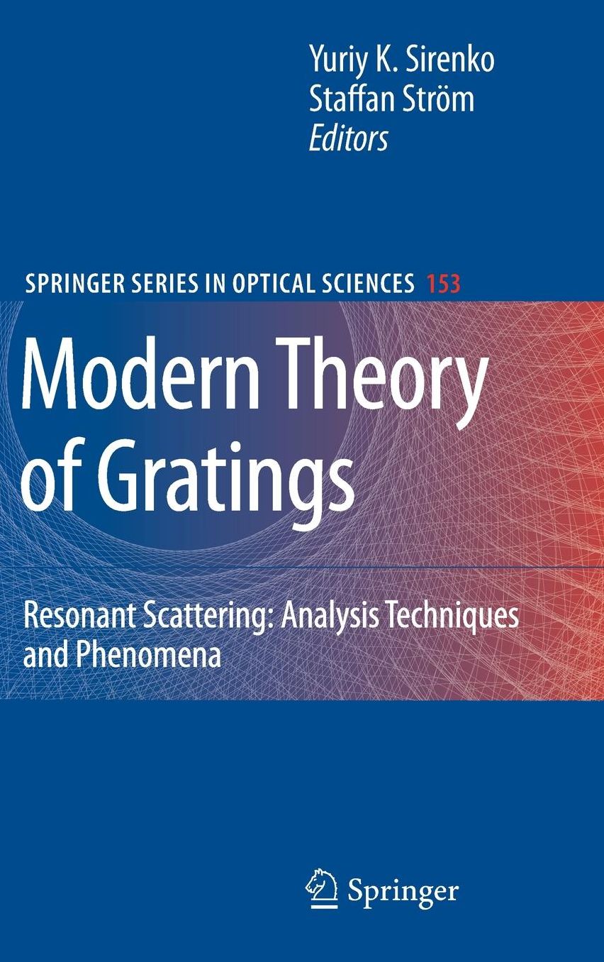 Modern Theory of Gratings: Resonant Scattering: Analysis Techniques and Phenomena