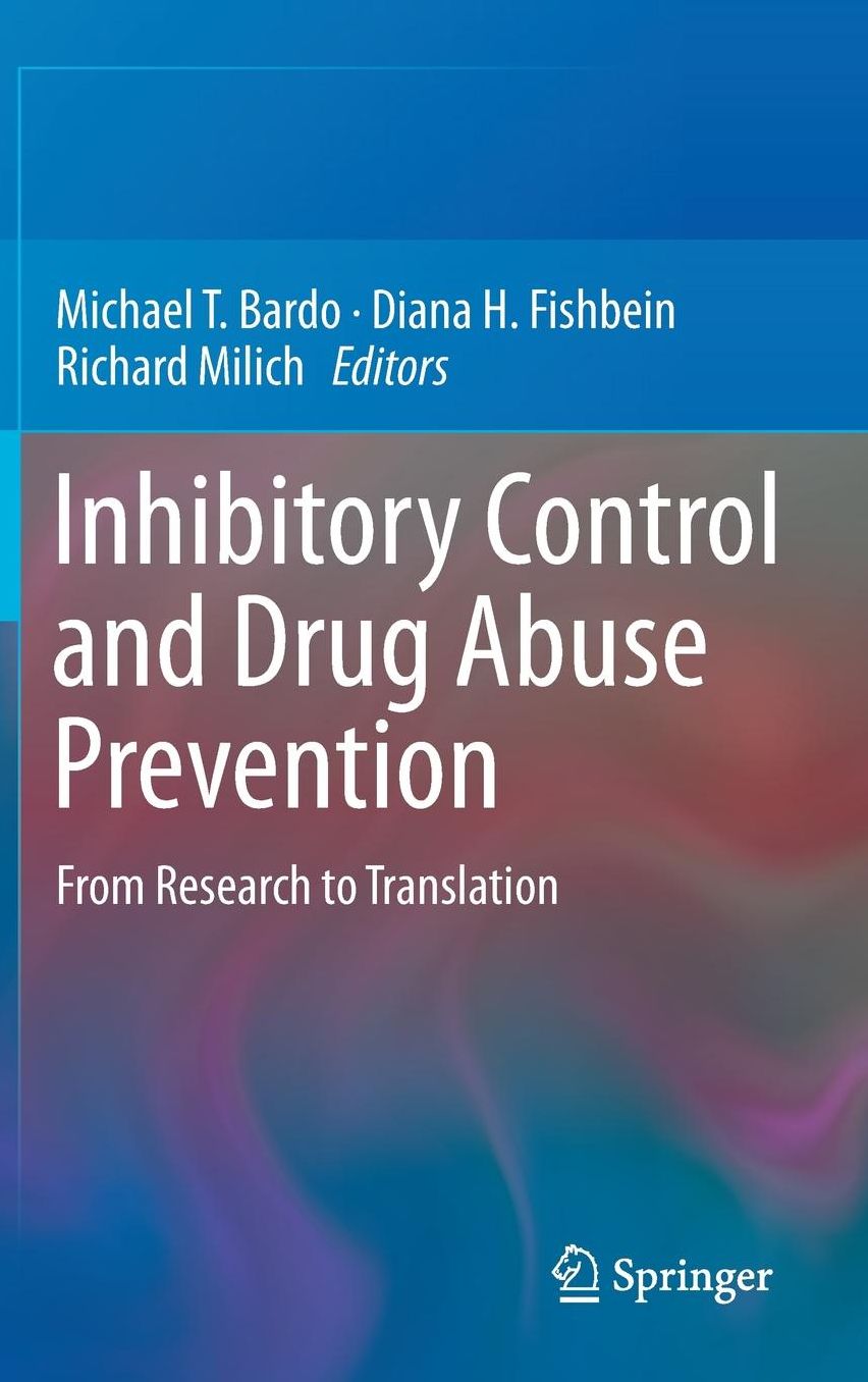 Inhibitory Control and Drug Abuse Prevention: From Research to Translation