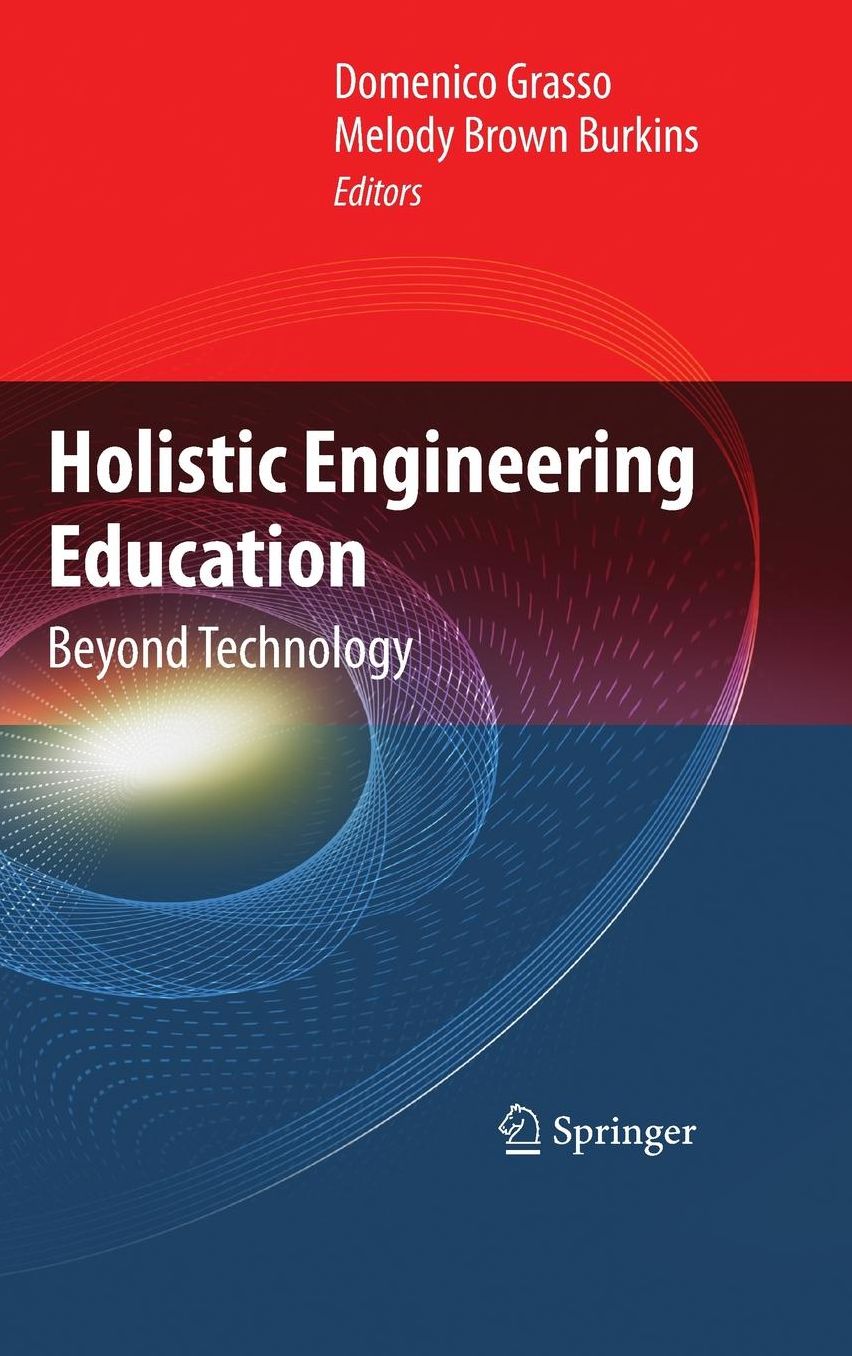 Holistic Engineering Education: Beyond Technology