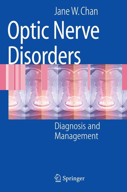 Optic Nerve Disorders: Diagnosis and Management
