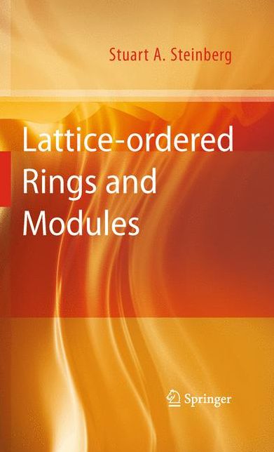 Lattice-ordered Rings and Modules