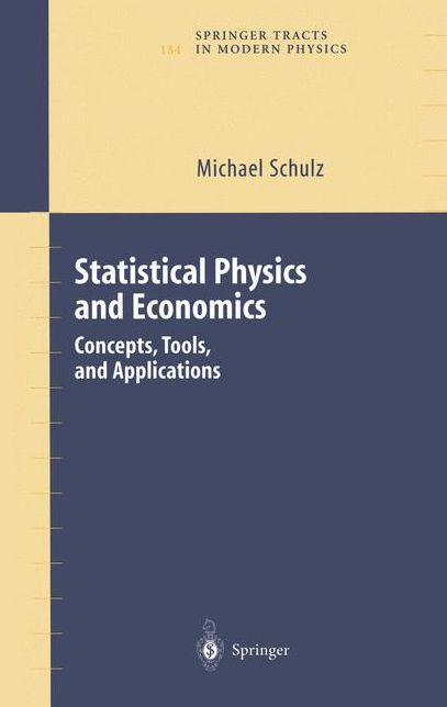 Statistical Physics and Economics: Concepts, Tools, and Applications