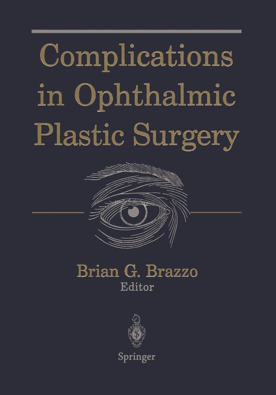 Complications in Ophthalmic Plastic Surgery