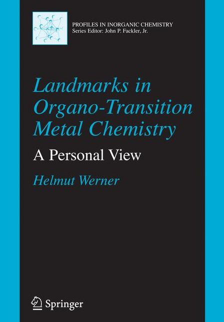 Landmarks in Organo-Transition Metal Chemistry: A Personal View