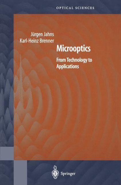 Microoptics: From Technology to Applications