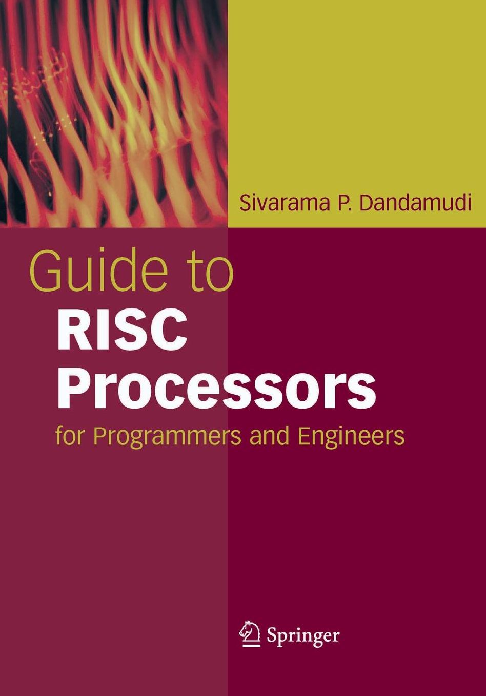 Guide to RISC Processors: for Programmers and Engineers