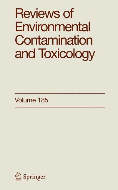 Reviews of Environmental Contamination and Toxicology 185