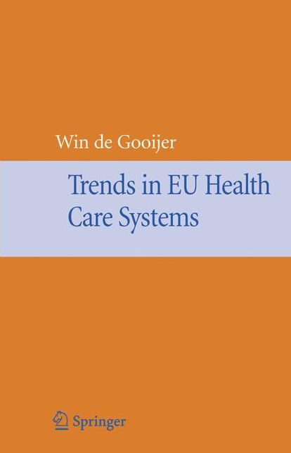 Trends in EU Health Care Systems