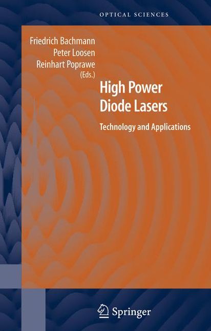 High Power Diode Lasers: Technology and Applications