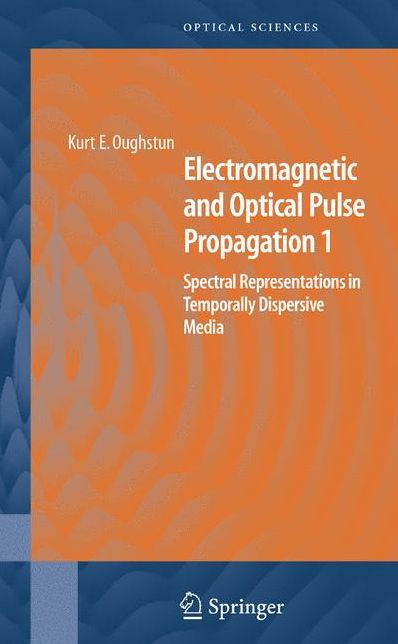 Electromagnetic and Optical Pulse Propagation 1: Spectral Representations in Temporally Dispersive Media