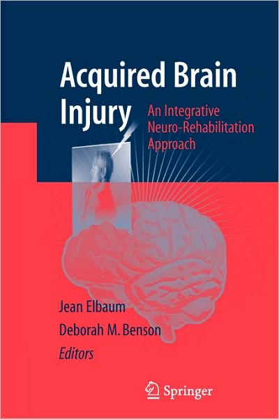 Acquired Brain Injury: An Integrative Neuro-Rehabilitation Approach