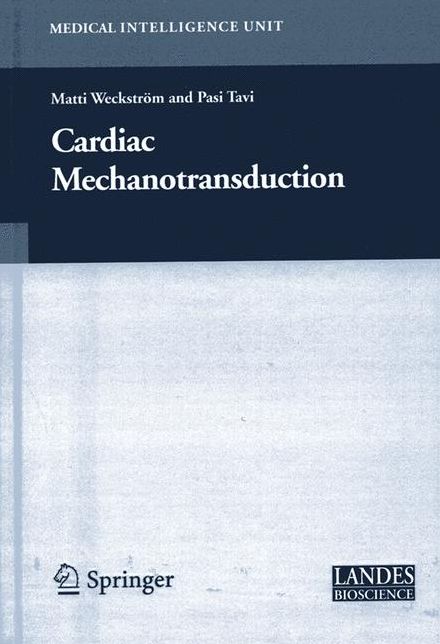 Cardiac Mechanotransduction