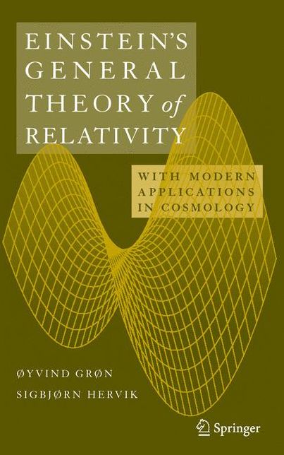 Einstein's General Theory of Relativity: With Modern Applications in Cosmology