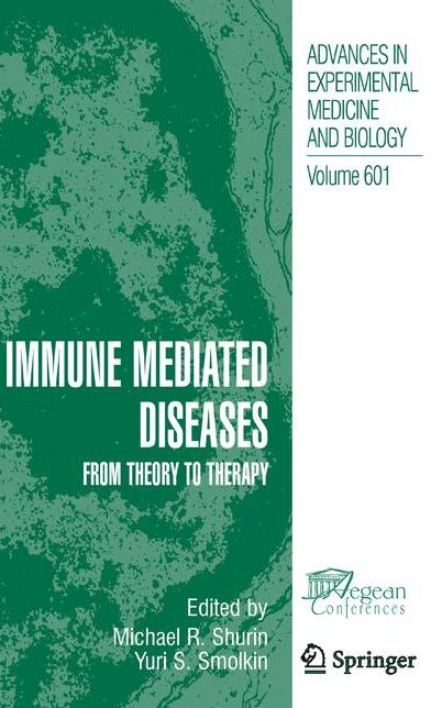 Immune Mediated Diseases: From Theory to Therapy