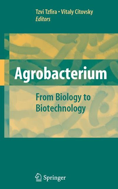 Agrobacterium: From Biology to Biotechnology