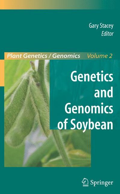 Genetics and Genomics of Soybean