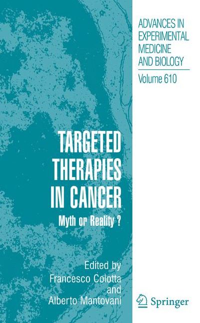 Targeted Therapies in Cancer: Myth or Reality?