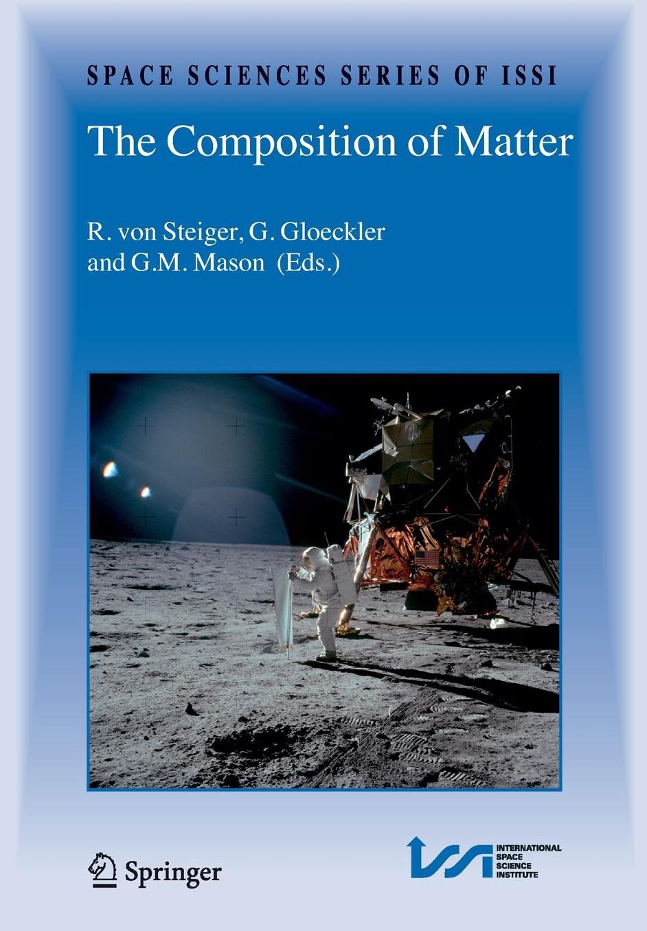 The Composition of Matter: Symposium honouring Johannes Geiss on the occasion of his 80th birthday