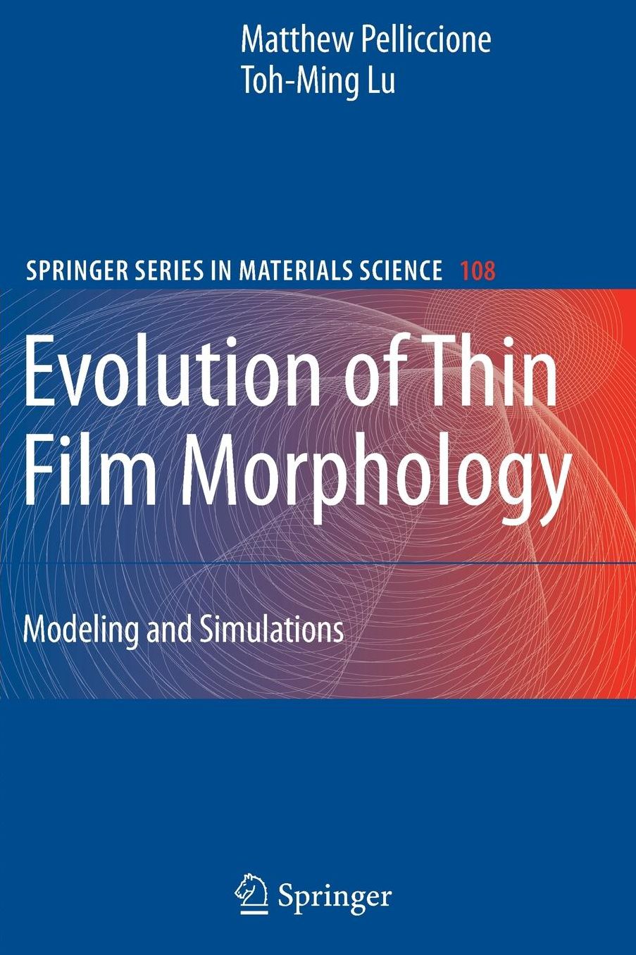 Evolution of Thin Film Morphology: Modeling and Simulations