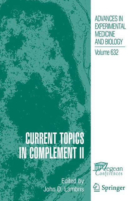 Current Topics in Complement II