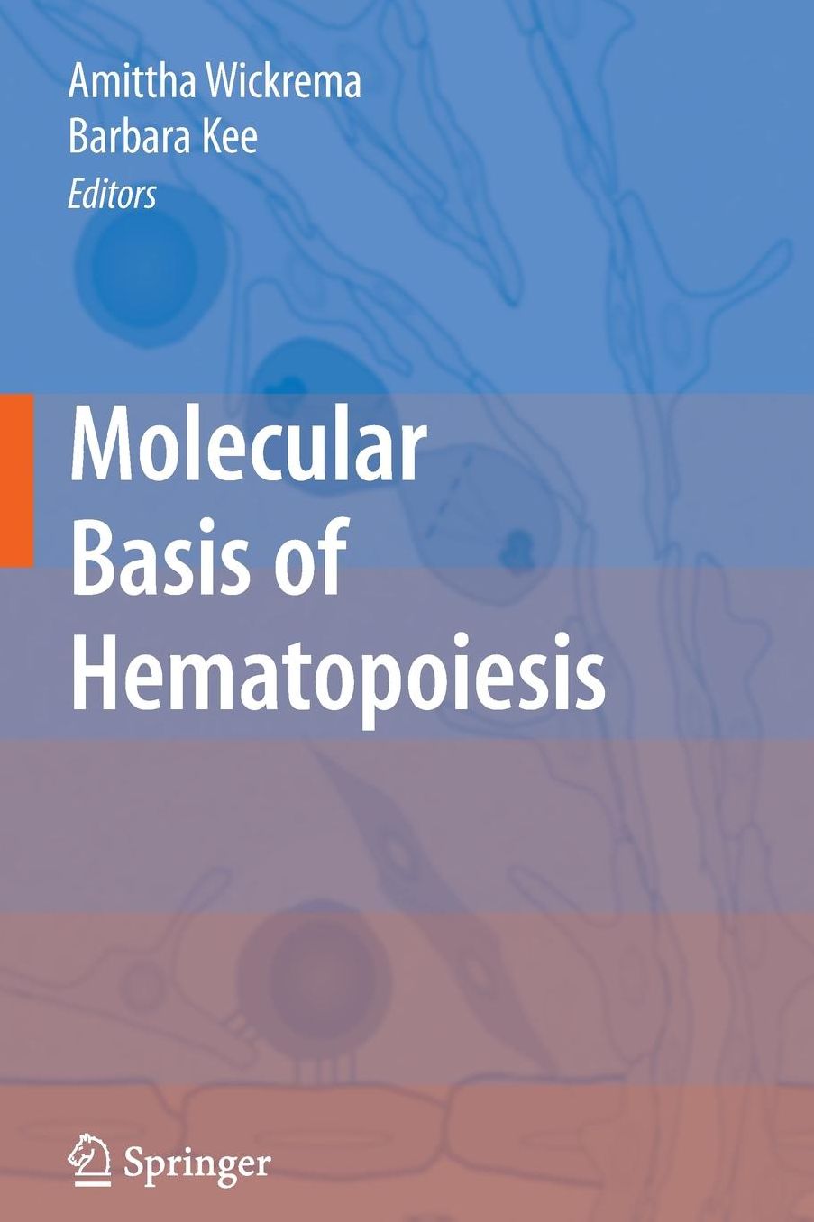 Molecular Basis of Hematopoiesis