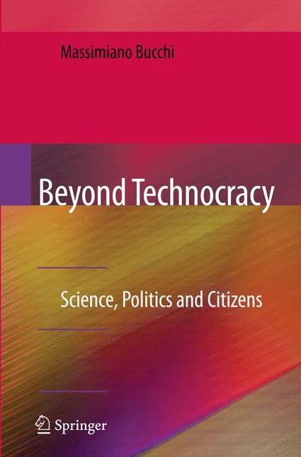 Beyond Technocracy: Science, Politics and Citizens