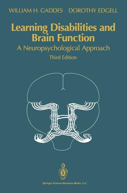 Learning Disabilities and Brain Function: A Neuropsychological Approach