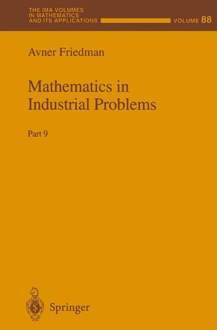Mathematics in Industrial Problems: Part 9