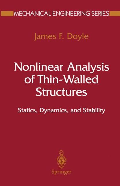 Nonlinear Analysis of Thin-Walled Structures: Statics, Dynamics, and Stability