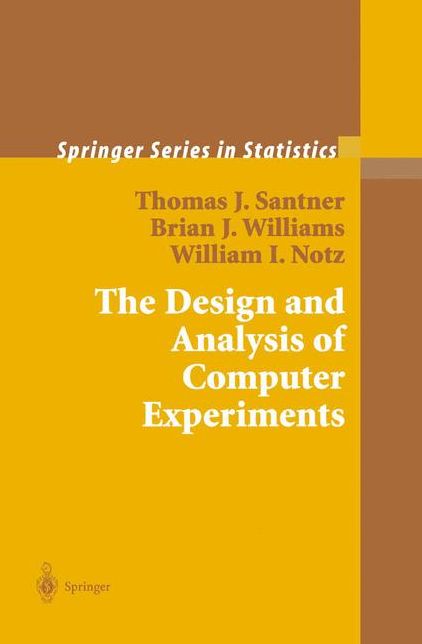 The Design and Analysis of Computer Experiments