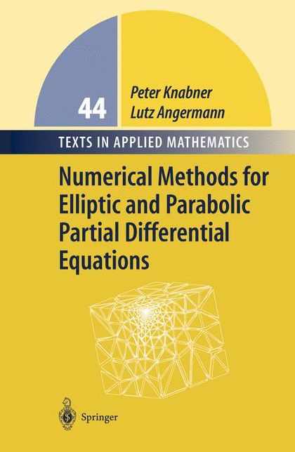 Numerical Methods for Elliptic and Parabolic Partial Differential Equations