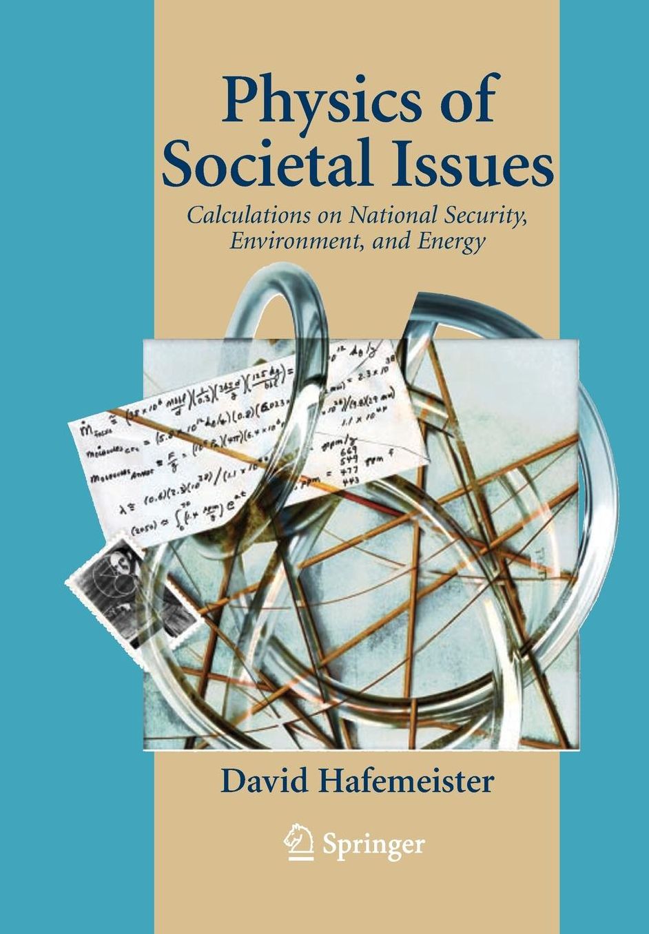 Physics of Societal Issues: Calculations on National Security, Environment, and Energy
