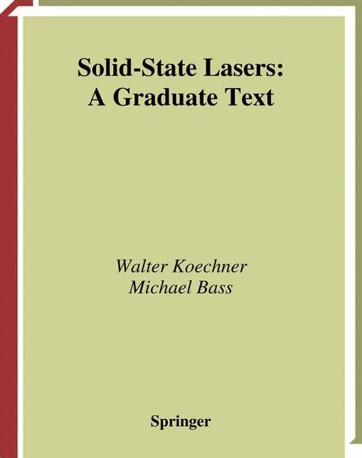 Solid-State Lasers: A Graduate Text