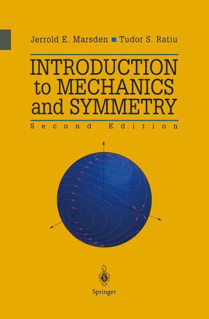 Introduction to Mechanics and Symmetry: A Basic Exposition of Classical Mechanical Systems