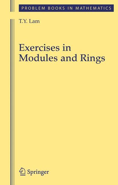 Exercises in Modules and Rings