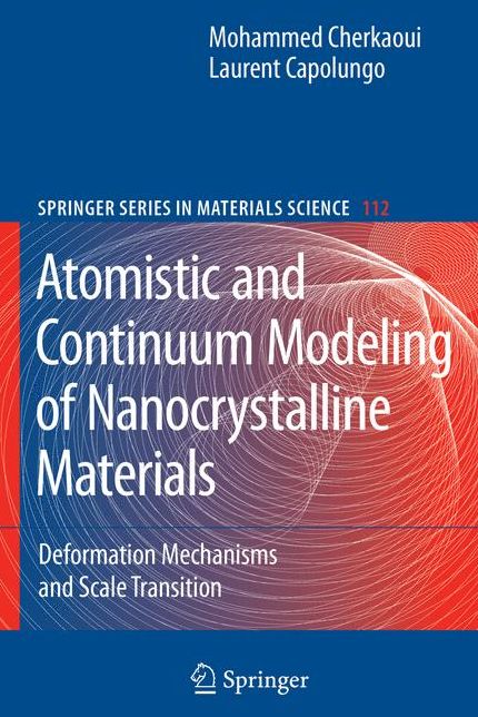Atomistic and Continuum Modeling of Nanocrystalline Materials: Deformation Mechanisms and Scale Transition